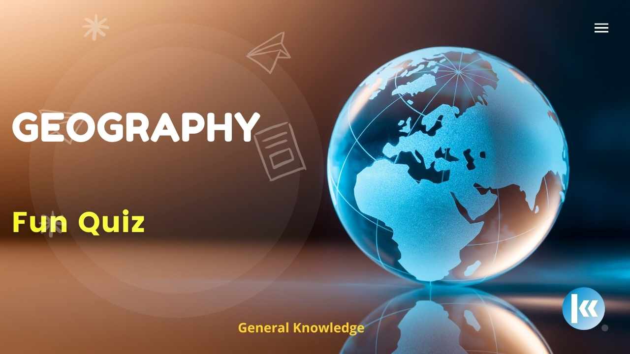 General Knowledge Fun Quizzes | Kofa Study